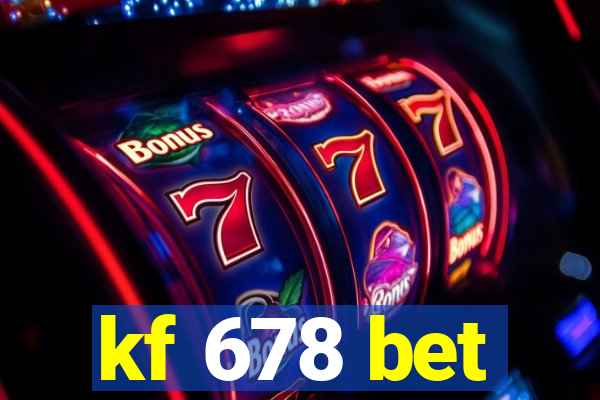 kf 678 bet